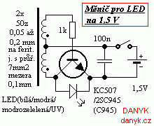 Schéma měniče pro LED diodu napájený z jednoho článku 1,5V či 1,2V.